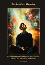 Die Kunst der Hypnose - Nicola Hoffmann