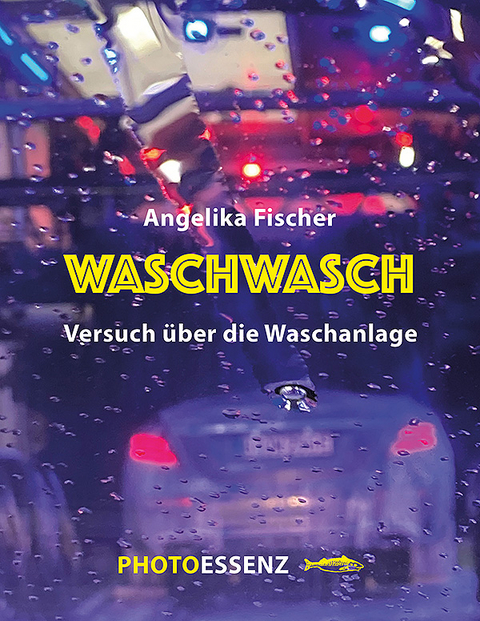 WASCHWASCH - Angelika Fischer, Bernd Erhard Fischer