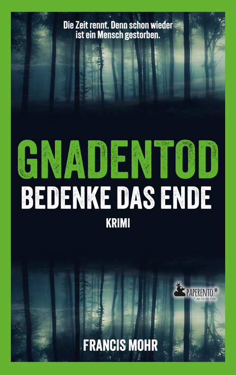 Gnadentod - Bedenke das Ende - Francis Mohr