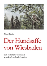 Der Hundsaffe von Wiesbaden - Ernst Probst