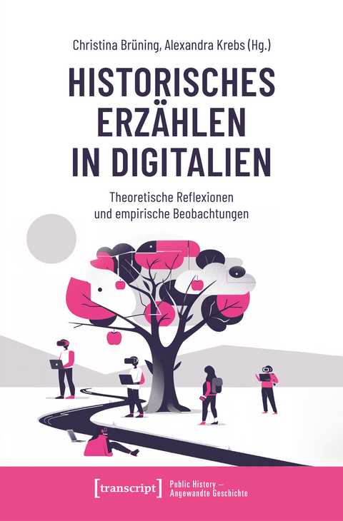 Historisches Erz&auml;hlen in Digitalien - 