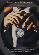 Hypnose im Rampenlicht - Marc Haller