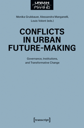 Conflicts in Urban Future-Making
