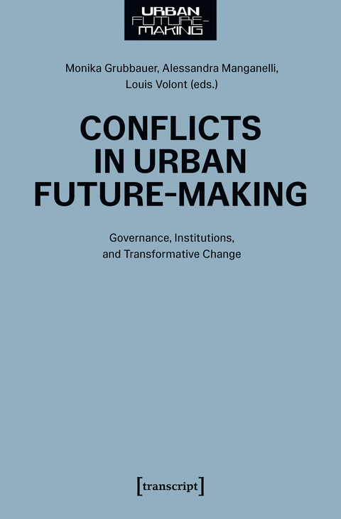 Conflicts in Urban Future-Making - 