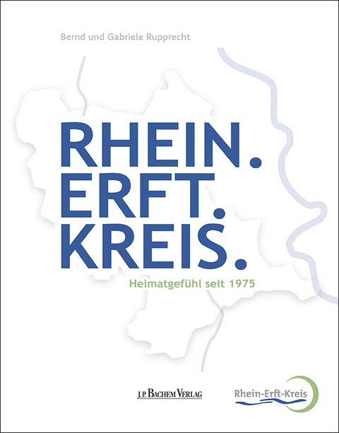 Rhein. Erft. Kreis - Bernd Rupprecht, Gabriele Rupprecht