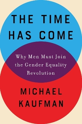 The Time Has Come - Michael Kaufman