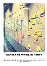 Kanban Coaching in Aktion - Gernot F.-J. Meyr