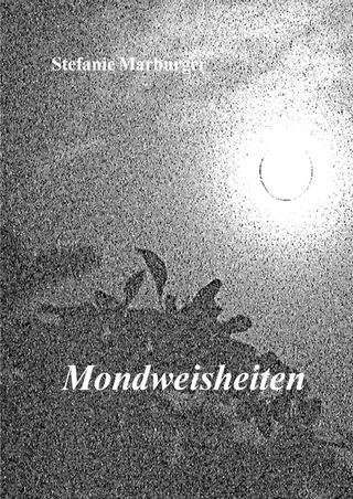 Mondweisheiten