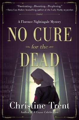 No Cure for the Dead - Christine Trent