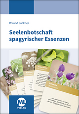Seelenbotschaft spagyrischer Essenzen - Kartenset - Lackner, Roland