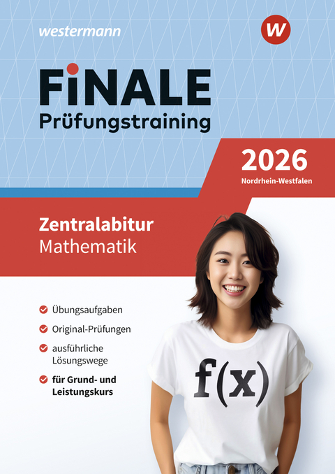 FiNALE Pr&uuml;fungstraining Zentralabitur Nordrhein-Westfalen - Heinz-Klaus Strick, Martin Br&uuml;ning, Benno Burbat, Holger Reeker