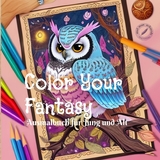 Color Your Fantasy - Melanie Schmidt, Mel Mae Schmidt