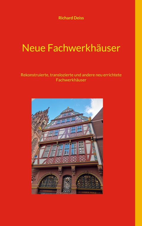 Neue Fachwerkh&auml;user - Richard Deiss