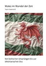Wales im Wandel der Zeit - Taylor Hammond