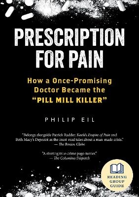 Prescription for Pain - PHILIP EIL
