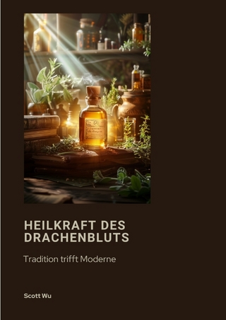 Heilkraft des Drachenbluts