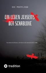 Ein Leben jenseits der Schablone