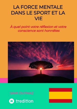 La force mentale dans le sport et la vie