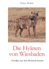 Die Hyänen von Wiesbaden - Ernst Probst
