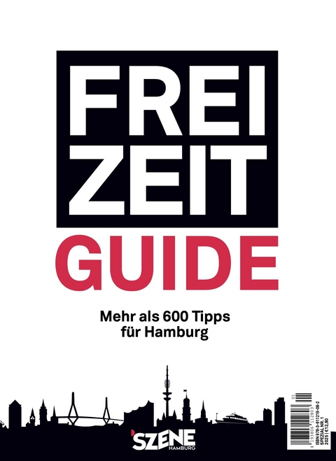 SZENE HAMBURG FREI ZEIT &ndash; der Guide 2025 - 
