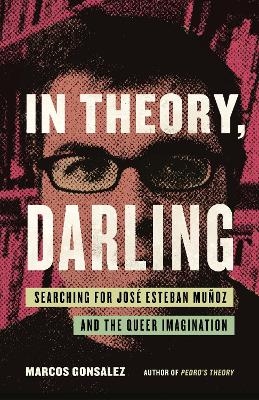 In Theory, Darling - Marcos Gonsalez