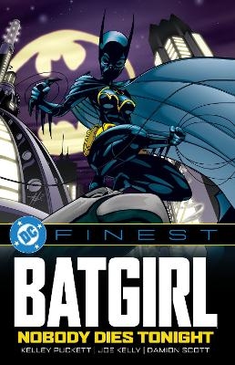 DC Finest: Batgirl: Nobody Dies Tonight - Kelley Puckett