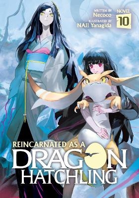Reincarnated as a Dragon Hatchling (Light Novel) Vol. 10 -  Necoco