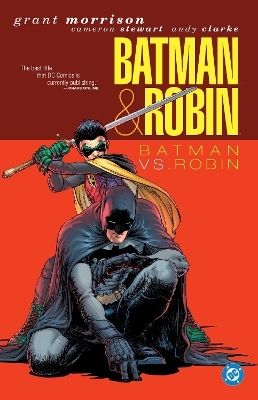 Batman & Robin Vol. 2: Batman vs. Robin - Grant Morrison, Andy Clarke