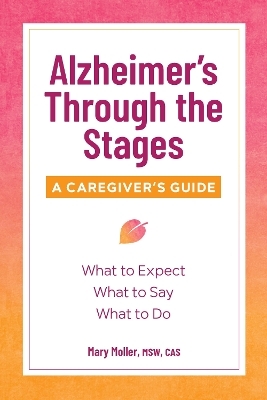 Alzheimer's Through the Stages