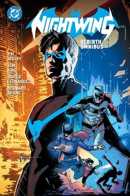 Nightwing: Rebirth Omnibus - Tim Seeley, Javier Fernandez