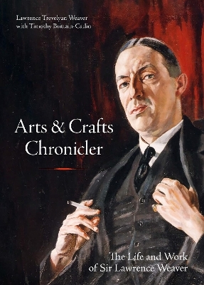 Arts & Crafts Chronicler - Lawrence Trevelyan Weaver