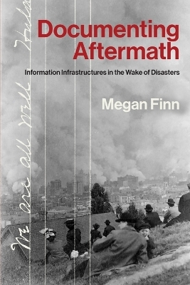 Documenting Aftermath - Megan Finn