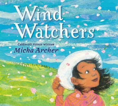 Wind Watchers - Micha Archer