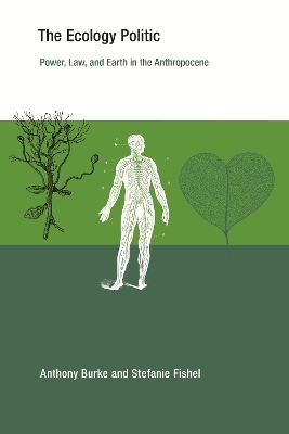 The Ecology Politic - Anthony Burke, Stefanie Fishel