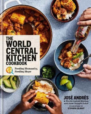 The World Central Kitchen Cookbook - José Andrés, World Central Kitchen