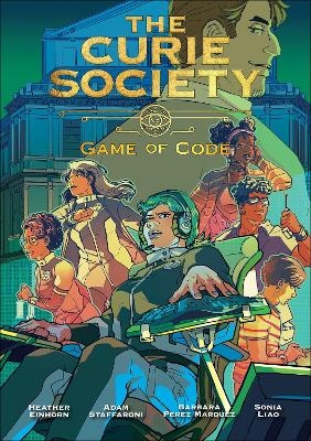 The Curie Society, Volume 3 - Heather Einhorn, Adam Staffaroni
