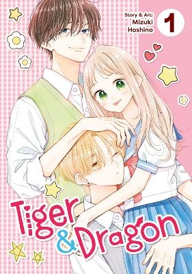 Tiger and Dragon Vol. 1 - Mizuki Hoshino
