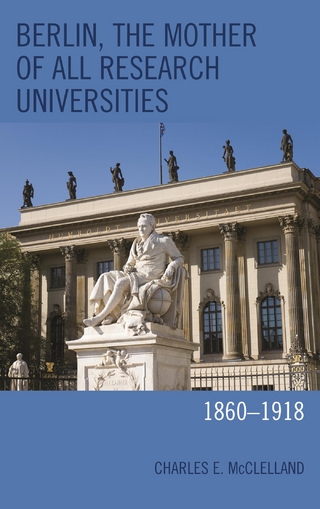 Berlin, the Mother of All Research Universities