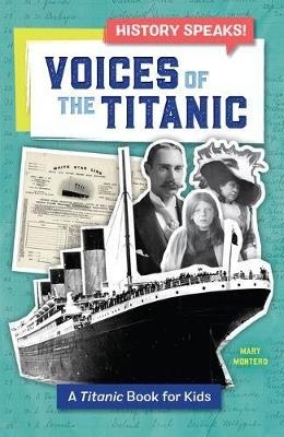 Voices of the Titanic - Mary Montero