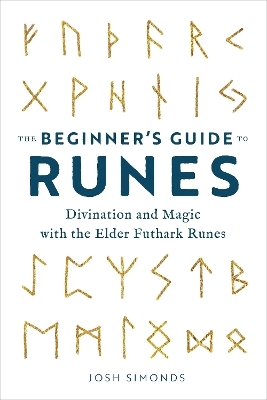 The Beginner's Guide to Runes - Josh Simonds