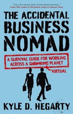 The Accidental Business Nomad - Kyle Hegarty