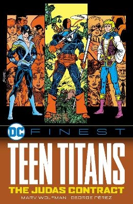 DC Finest: Teen Titans: The Judas Contract - Marv Wolfman