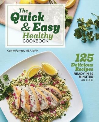 The Quick & Easy Healthy Cookbook