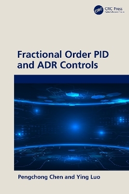 Fractional Order PID and ADR Controls