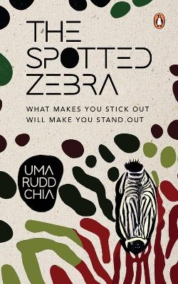 The Spotted Zebra - Uma Rudd Chia