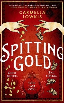 Spitting Gold - Carmella Lowkis
