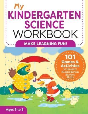 My Kindergarten Science Workbook - Kevin Kurtz MA
