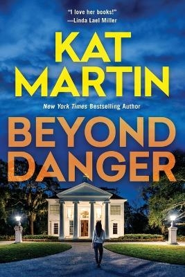 Beyond Danger - Kat Martin