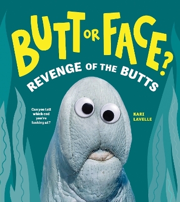 Butt or Face? Volume 2 - Kari Lavelle