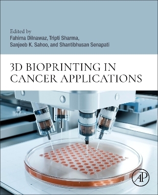 3D Bioprinting in Cancer Applications - 
